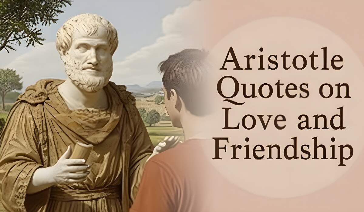 Aristotle Quotes on Love and Friendship